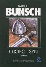 Ojciec I Syn T1 (Karol Bunsch)