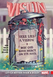 The Vision: Litte Better Than a Beast (Tom King)