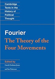 The Theory of the Four Movements (Charles Fourier)