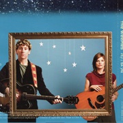 World Spins Madly on - The Weepies