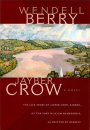 Jayber Crow (Wendell Berry)