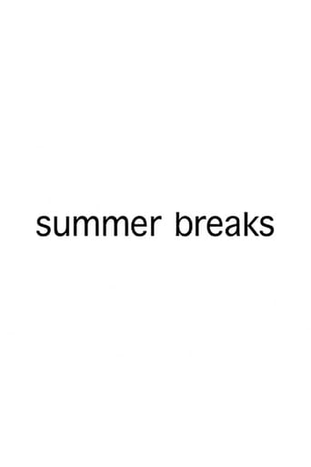 Summer Breaks (2008)