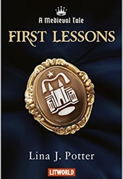 First Lessons (Lina J. Potter)