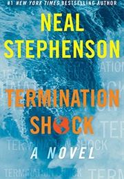 Termination Shock (Neal Stephenson)