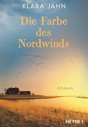 Die Farbe Des Nordwinds (Klara Jahn)