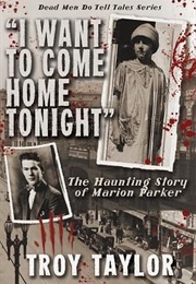 I Want to Come Home Tonight (Troy Taylor)