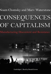 Consequences of Capitalism (Noam Chomsky)