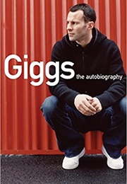 Giggs the Autobiography (Ryan Giggs)