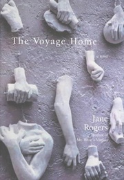 The Voyage Home (Jane Rogers)