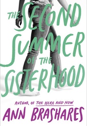 The Second Summer of the Sisterhood (Ann Brashares)