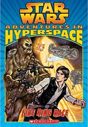 Adventures in Hyperspace: Fire Ring Race (Ryder Windham)