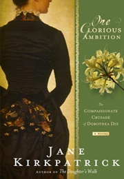 One Glorious Ambition (Jane Kirkpatrick)