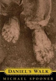 Daniel's Walk (Michael Spooner)