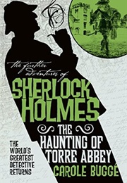 The Haunting of Torre Abbey (Carole Buggé)