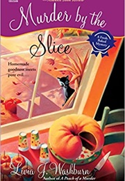 Murder by the Slice (Livia Washburn)