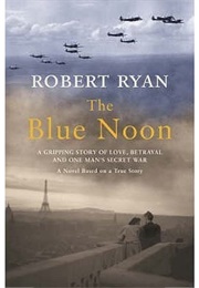 The Blue Noon (Robert Ryan)