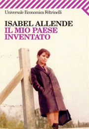 Il Mio Paese Inventato (Isabel Allende)