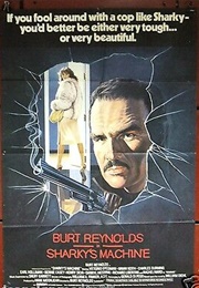 Sharky's Machine (1981)