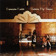 Takin' My Time (Bonnie Raitt, 1973)