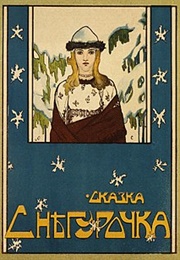 Snegurochka (Folk Tale)