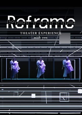 Reframe THEATER EXPERIENCE With You (2020)