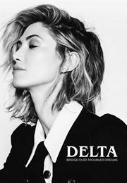 Bridge Over Troubled Dreams (Delta Goodrem)