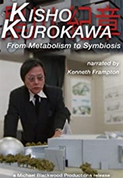Kisho Kurokawa: From Metabolism to Symbiosis (1993)