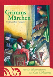 Grimms Märchen (Jacob & Wilhelm Grimm)