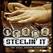 Steelin' It: The Steel Guitar Story