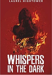Whispers in the Dark (Laurel Hightower)
