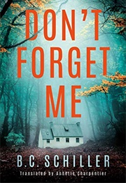 Don't Forget Me (B.C. Schiller)