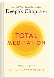 Total Meditation (Deepak Chopra)