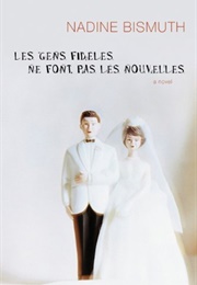 Fidelity Doesn't Make the News (Nadine Bismuth)