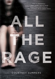 All the Rage: A Novel (Courtney Summers)