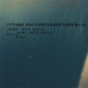 Still (Nine Inch Nails, 2002)