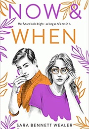 Now & When (Sara Bennett Wealer)