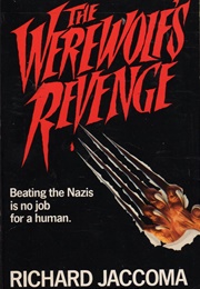 The Werewolf's Revenge (Richard Jaccoma)