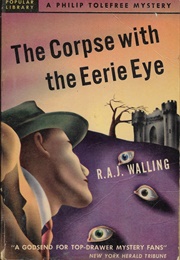 The Corpse With the Eerie Eye (R. A. J. Walling)