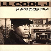 14 Shots to the Dome (LL Cool J, 1993)