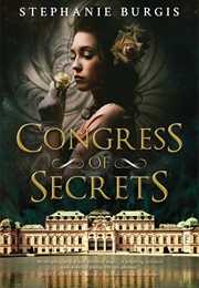 Congress of Secrets (Stephanie Burgis)