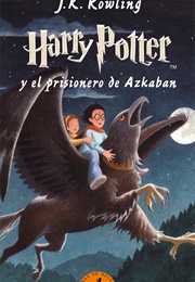 Harry Potter Y El Prisionero De Azkaban (J. K. Rowling)