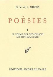 Les Sept Solitudes (Oscar Milosz)