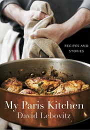 My Paris Kitchen (David Lebovitz)