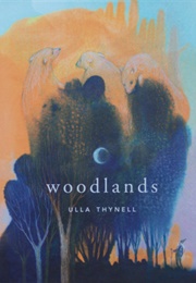 Woodlands (Ulla Thynell)