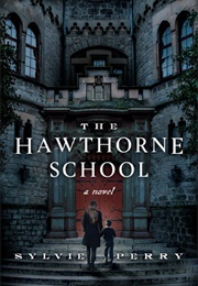 The Hawthorne School (Sylvie Perry)