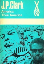America: Their America (J. P. Clark)