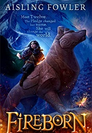 Twelve and the Frozen Forest (Aisling Fowler)