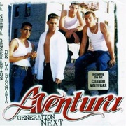 Generation Next by Aventura