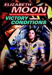 Victory Conditions (Elizabeth Moon)