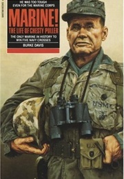 Marine! the Life of Chesty Puller (Burke Davis)